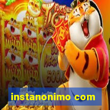 instanonimo com
